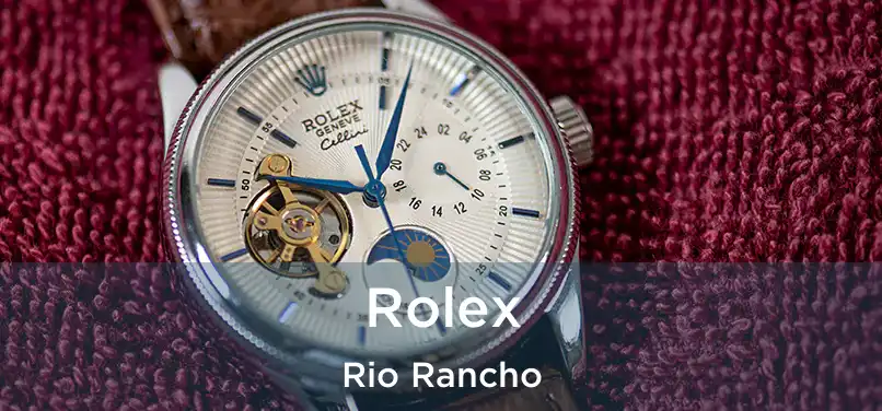 Rolex Rio Rancho