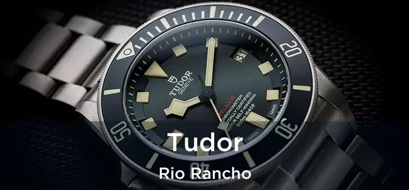 Tudor Rio Rancho