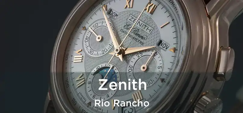 Zenith Rio Rancho